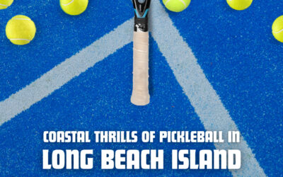 Costal Thrills of pickleball long beach island nj